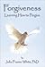 Forgiveness by Julia Frazier White