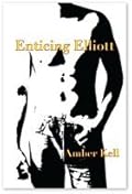 Enticing Elliott