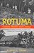 Rotuma: Custom, Practice And Change