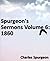 Spurgeon's Sermons Volume 6: 1860