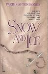 Snow and Ice