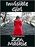 Invisible Girl by Zen Mackie