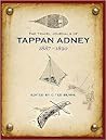 The Travel Journals of Tappan Adney, 1887-1890 by Tappan Adney