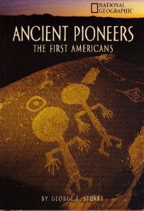 Ancient Pioneers: The First Americans (Hardcover)