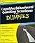 Cognitive Behavioural Coaching Techniques For Dummies