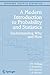 A Modern Introduction to Probability and Statistics: Understanding Why and How (Springer Texts in Statistics)