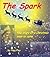 The Spark: The Story of a Christmas Soon to Come