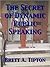 The Secret of Dynamic Public Speaking