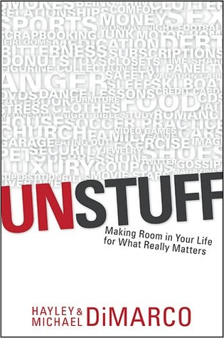 Unstuff: Making Room in Your Life for What Really Matters (ebook)