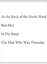 The Christian Novel Collection: At the Back of the North Wind / Ben-Hur / In His Steps / The Man Who Was Thursday The Christian Novel Collection: At the Back of the North Wind / Ben-Hur / In His Steps / The Man Who Was Thursday