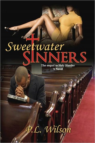 Sweetwater Sinners; The Sequel to Holy Hustler (Nook)