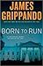 Born To Run (Jack Swyteck, #8)