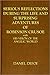 Serious Reflections During the Life and Surprising Adventures of Robinson Crusoe: With his Vision of the Angelick World (Robinson Crusoe #3)
