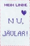 Nu jävlar! by Heidi Linde