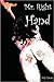Mr. Right Hand: An Mf Spanking Novel