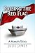Raising the Red Flag