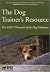 The Dog Trainer's Resource - The APDT Chronicle of the Dog
