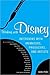 Working with Disney: Interviews with Animators, Producers, and Artists