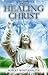 The Healing Christ