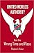 United Worlds Authority Book One Wrong Time and Place