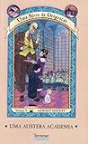 Uma Austera Academia by Lemony Snicket