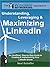 Windmill Networking: Understanding, Leveraging & Maximizing LinkedIn: An Unofficial, Step-by-Step Guide to Creating & Implementing Your LinkedIn Brand - Social Networking in a Web 2.0 World