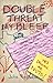 Double Threat My Bleep by Julie Prestsater