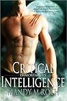 Critical Intelligence by Mandy M. Roth