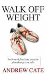 Walk Off Weight: ...