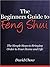 The Beginners Guide to Feng Shui - The Simple Steps to Bringi... by David Chow