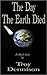 The Day The Earth Died