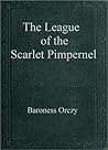 The League of the Scarlet Pimpernel by Emmuska Orczy
