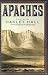 Apaches by Oakley Hall