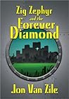 Zig Zephyr and the Forever Diamond