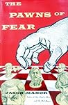 The Pawns of Fear The Pawns of Fear