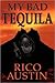 My Bad Tequila