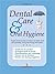 Dental Care and Oral Hygiene