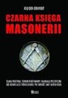 Czarna księga masonerii. Tajna polityka, terror państwowy, skandale polityczne. Od rewolucji francuskiej po śmierć Uwe Barschela
