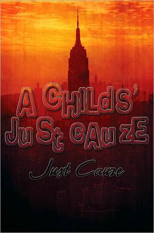 A Childs' Just Cauze (Paperback)