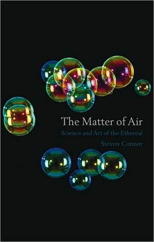 The Matter of Air: Science and Art of the Ethereal (Hardcover)