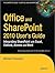 Office and Sharepoint 2010 User's Guide