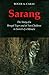 Sarang: The Story of a Bengal Tiger and of Two Children in Search of a Miracle