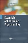 Essentials of Constraint Programming (Cognitive Technologies)