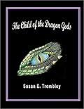 The Child of the Dragon Gods