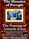 The Monster of Perugia: The Framing of Amanda Knox