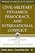 Civil-Military Dynamics, Democracy, and International Conflict: A New Quest for International Peace (Advances in Foreign Policy Analysis Series)