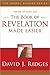 The Book of Revelation Made Easier by David Ridges