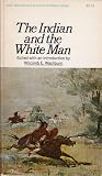 The Indian and the White Man The Indian and the White Man