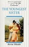 The Youngest Sister by Anne Weale The Youngest Sister by Anne Weale