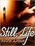 Still, Life